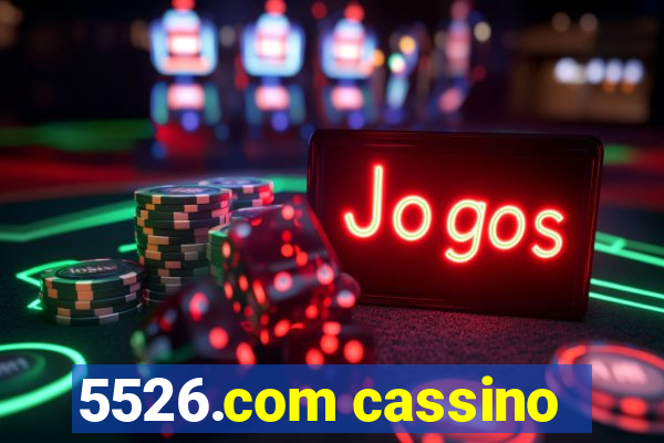 5526.com cassino